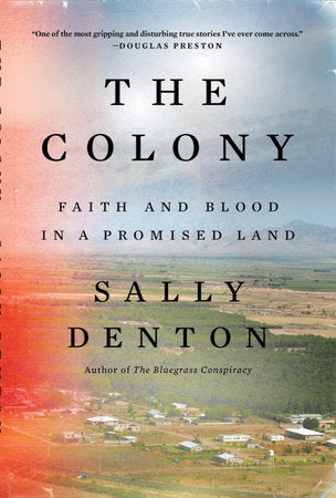 The Colony Paperback by Sally Denton