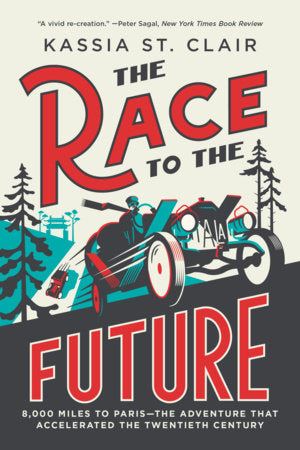 The Race to the Future Paperback by Kassia St. Clair