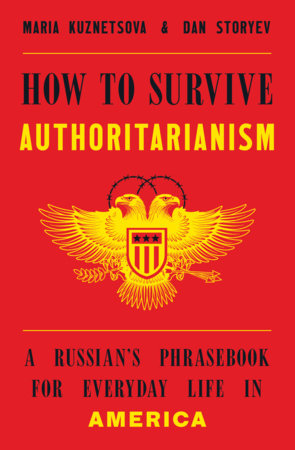 How to Survive Authoritarianism Hardcover by Maria Kuznetsova