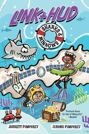 Link + Hud: Sharks & Minnows Paperback by Jarrett Pumphrey