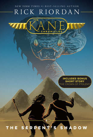 Kane Chronicles, The Book Three: Serpent's Shadow, The-Kane Chronicles, The Book Three Paperback by Rick Riordan