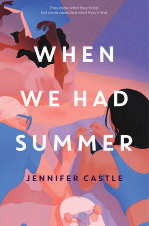 When We Had Summer Hardcover by Jennifer Castle