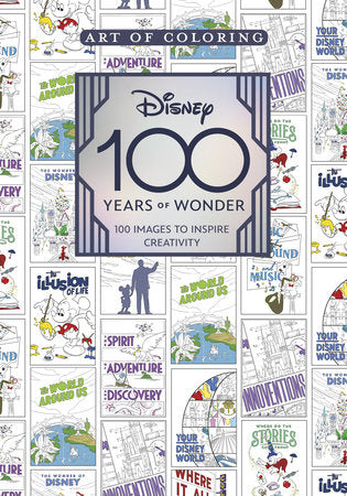 Art of Coloring: Disney 100 Years of Wonder Paperback by Staff of the Walt Disney Archives