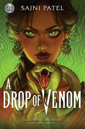 Rick Riordan Presents: A Drop of Venom Hardcover by Sajni Patel