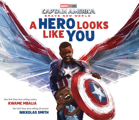Captain America: Brave New World: A Hero Looks Like You Hardcover by Marvel Press Book Group