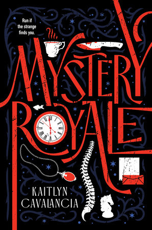 Mystery Royale Hardcover by Kaitlyn Cavalancia