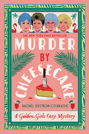 Murder by Cheesecake Paperback by Rachel Ekstrom Courage