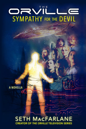 The Orville: Sympathy for the Devil Paperback by Seth MacFarlane