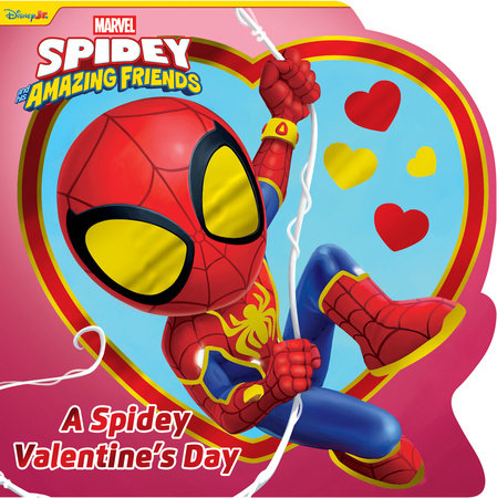 Spidey and His Amazing Friends: A Spidey Valentine's Day Board Book by Steve Behling