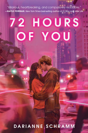 72 Hours of You Hardcover by Darianne Schramm