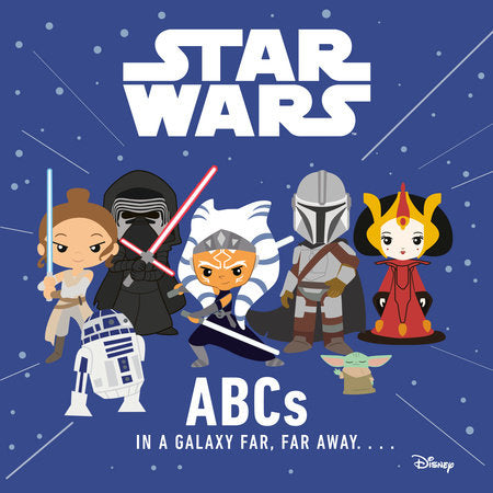 Star Wars: ABCs in a Galaxy Far, Far Away Board Book by Lucasfilm Press