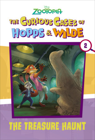 The Curious Cases of Hopps & Wilde #2: The Treasure Haunt (Disney Zootopia) Paperback by Disney Book Group