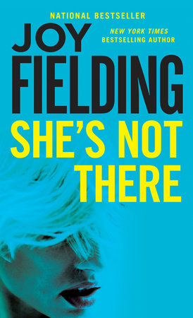 She's Not There Paperback by Joy Fielding