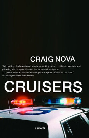 Cruisers Paperback by Craig Nova