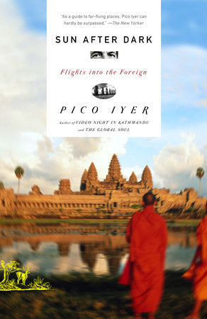 Sun After Dark Paperback by Pico Iyer