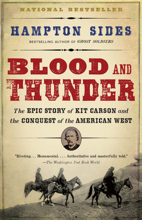 Blood and Thunder Paperback by Hampton Sides