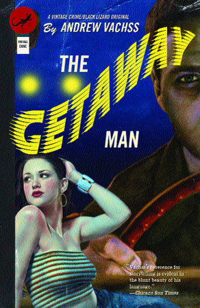 The Getaway Man Paperback by Andrew Vachss