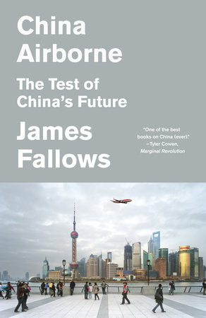 China Airborne Paperback by James Fallows