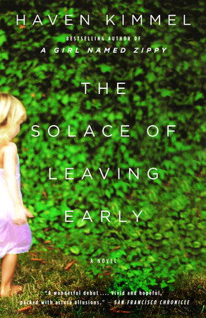 The Solace of Leaving Early Paperback by Haven Kimmel