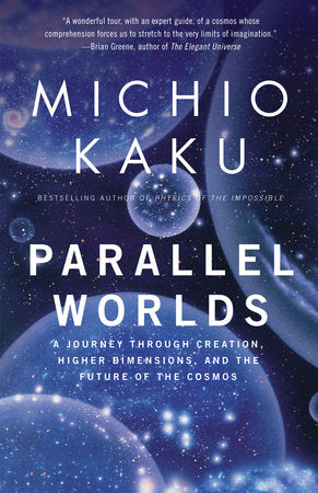 Parallel Worlds Paperback by Michio Kaku