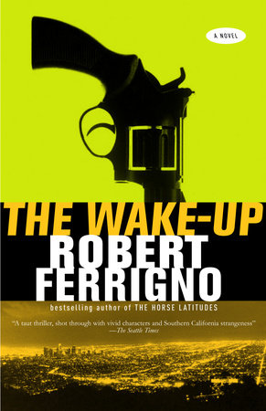 The Wake-Up Paperback by Robert Ferrigno