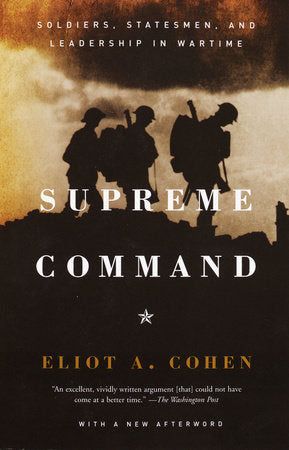 Supreme Command Paperback by Eliot A. Cohen
