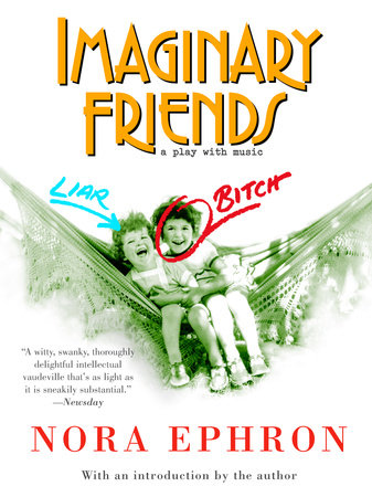 Imaginary Friends Paperback by Nora Ephron