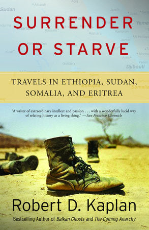 Surrender or Starve Paperback by Robert D. Kaplan