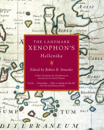 The Landmark Xenophon's Hellenika Paperback by edited by Robert B. Strassler