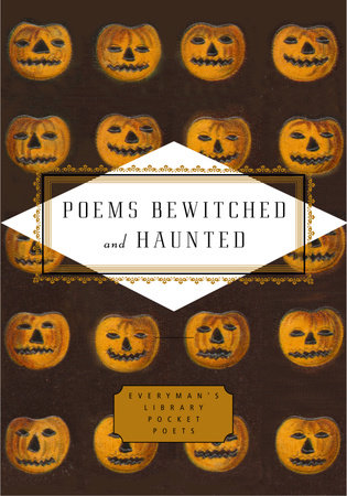 Poems Bewitched and Haunted Hardcover by Edited by John Hollander