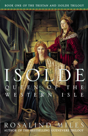 Isolde, Queen of the Western Isle Paperback by Rosalind Miles