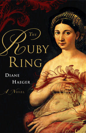 The Ruby Ring Paperback by Diane Haeger