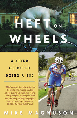 Heft on Wheels Paperback by Mike Magnuson