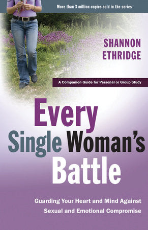Every Single Woman's Battle Paperback by Shannon Ethridge