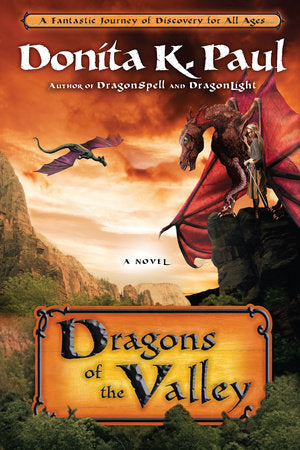Dragons of the Valley Paperback by Donita K. Paul