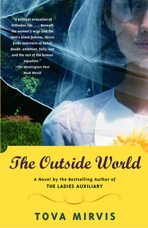 The Outside World Paperback by Tova Mirvis