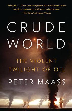 Crude World Paperback by Peter Maass