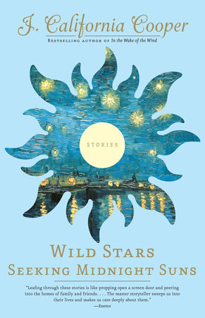 Wild Stars Seeking Midnight Suns Paperback by J. California Cooper