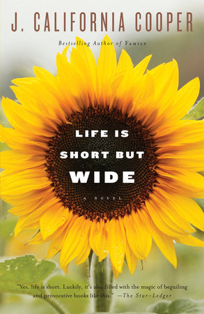Life Is Short But Wide Paperback by J. California Cooper