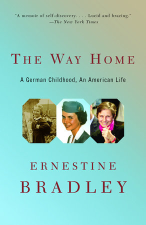 The Way Home Paperback by Ernestine Bradley