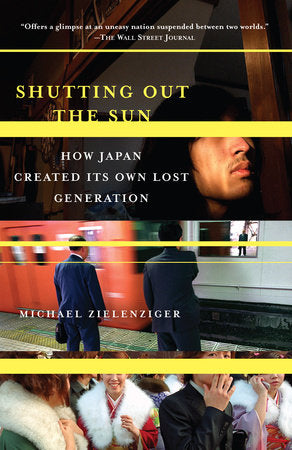 Shutting Out the Sun Paperback by Michael Zielenziger