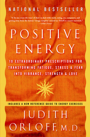 Positive Energy Paperback by Judith Orloff, M.D.