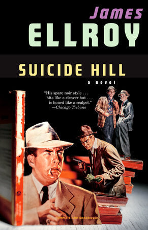 Suicide Hill Paperback by James Ellroy