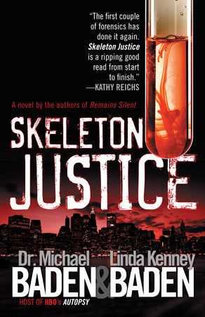 Skeleton Justice Paperback by Dr. Michael Baden and Linda B. Kenney
