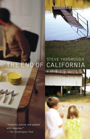 The End of California Paperback by Steve Yarbrough