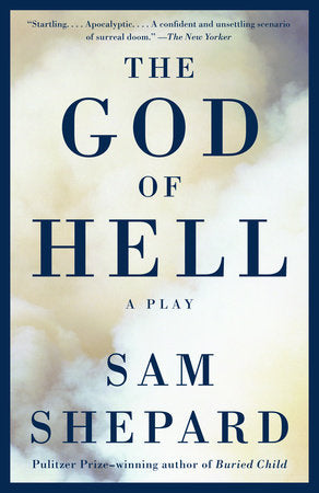 The God of Hell Paperback by Sam Shepard