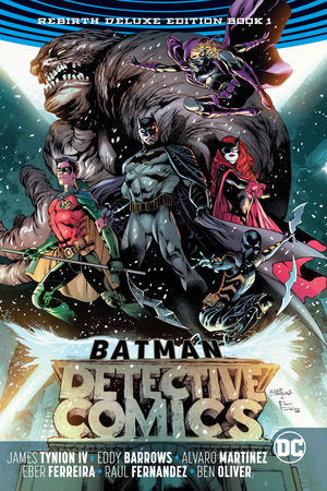 Batman: Detective Comics: The Rebirth Deluxe Edition Book 1 Hardcover by James Tynion IV