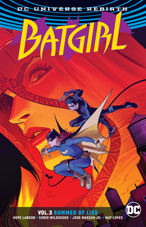 Batgirl Vol. 3: Summer of Lies (Rebirth) Paperback by Hope Larson