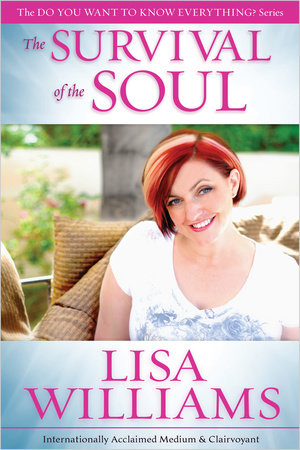 The Survival of the Soul Paperback by Lisa Williams