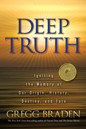 Deep Truth Paperback by Gregg Braden